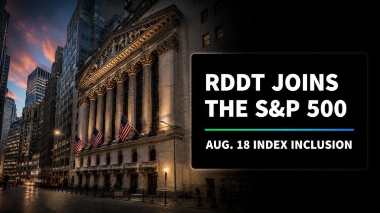 New York Stock Exchange exterior with the Reddit mark illustrating RDDT joining the S&P 500 on August 18.